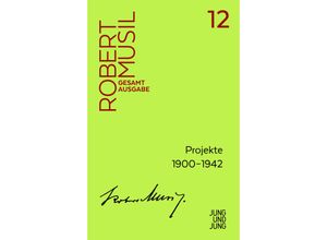 9783990272121 - Projekte 1900-1942 - Robert Musil Leinen