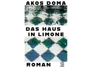 9783990272817 - Das Haus in Limone - Akos Doma Gebunden