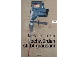 9783990292518 - Hochwürden stirbt grausam - Meta Osredkar Taschenbuch