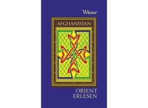 9783990295328 - Orient erlesen   Orient Erlesen Afghanistan Gebunden