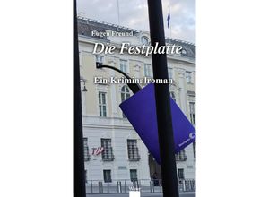 9783990296394 - Die Festplatte - Eugen Freund Gebunden