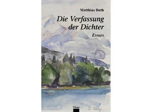 9783990296431 - Die Verfassung der Dichter - Matthias Buth Gebunden