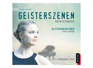 9783990351819 - Geisterszenen - Julia Rinderle (CD)