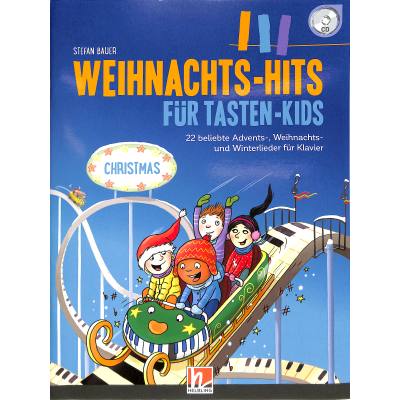 9783990357330 - Weihnachts-Hits für Tasten-Kids m Audio-CD - Stefan Bauer Kartoniert (TB) 9783990357330 - Weihnachts-Hits für Tasten-Kids m Audio-CD - Stefan Bauer Kartoniert (TB)