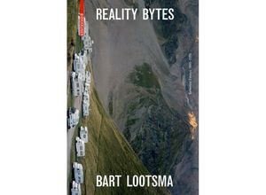 9783990433669 - Reality Bytes - Bart Lootsma Kartoniert (TB)