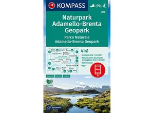 9783990443842 - KOMPASS Wanderkarte 070 Naturpark Adamello-Brenta Geopark Parco Naturale Adamello-Brenta Geopark 140000 Karte (im Sinne von Landkarte)