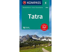 9783990447802 - KOMPASS Wanderführer Tatra 70 Touren mit Extra-Tourenkarte - Michael Will Kartoniert (TB)