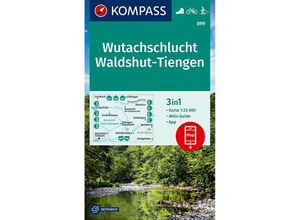 9783990448854 - KOMPASS Wanderkarte 899 Wutachschlucht Waldshut Tiengen 125000 Karte (im Sinne von Landkarte)