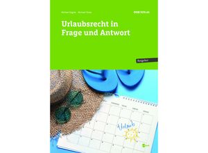 9783990466810 - Urlaubsrecht in Frage und Antwort - Michael Trinko Michael Gogola Kartoniert (TB)