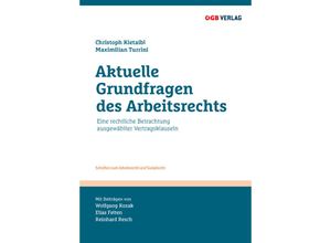 9783990467107 - Aktuelle Grundfragen des Arbeitsrechts Kartoniert (TB)