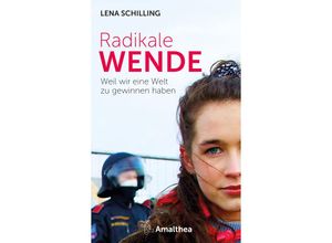 9783990502310 - Radikale Wende - Lena Schilling Kartoniert (TB)