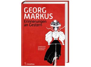 9783990502624 - Erinnerungen an Gestern - Georg Markus Gebunden