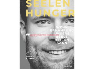 9783990502754 - Seelenhunger - Tobias Stumpfl Gebunden