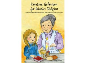 9783990511657 - Kreatives Schreiben für Kinder Religion - Nanja Holland Kartoniert (TB)