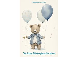 9783990512111 - Teddys Bärengeschichten Kartoniert (TB)