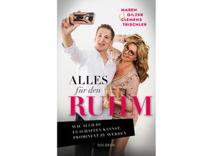 9783990601037 - Alles für den Ruhm! - Maren Gilzer Clemens Trischler Kartoniert (TB)