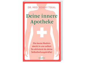 9783990603482 - Deine innere Apotheke - Ronny Tekal Kartoniert (TB)