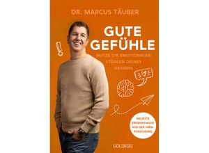 9783990603505 - Gute Gefühle - Marcus Täuber Gebunden