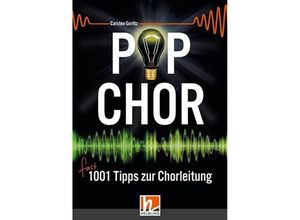 9783990690147 - Popchor - fast 1001 Tipps zur Chorleitung - Carsten Gerlitz Kartoniert (TB)