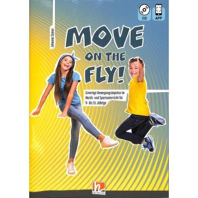 9783990694374 - Move on the fly | Groovige Bewegungsimpulse im Musik und Sportunterricht für 9-15 jährige