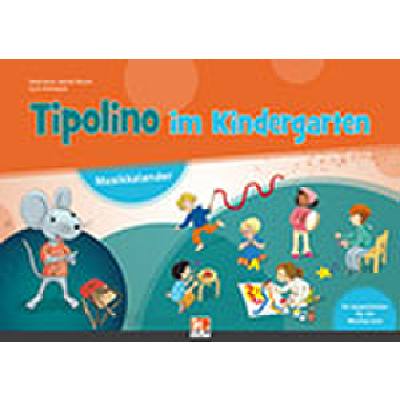 9783990697306 - Tipolino im Kindergarten - Musikkalender mit Handbuch