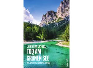 9783990742631 - Tod am Grünen See - Christian Scherl Kartoniert (TB)