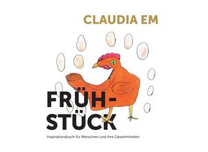 9783990742655 - Frühstück - Claudia Em Gebunden