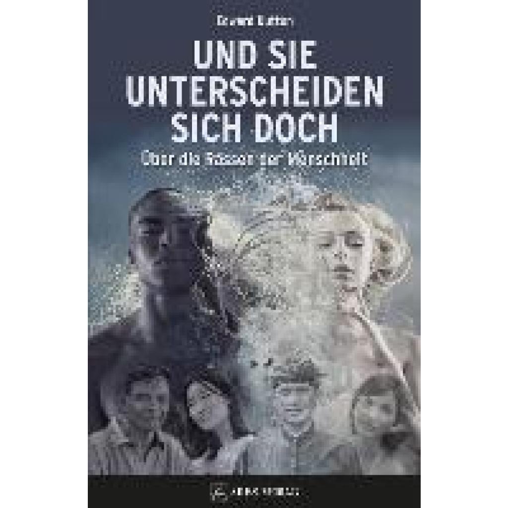 9783990810965 - Und sie unterscheiden sich doch - Edward Dutton Gebunden