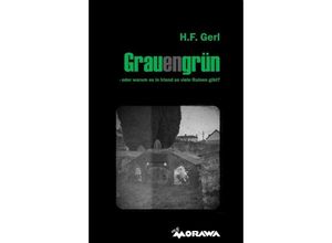 9783990843901 - Grauengrün - H F Gerl Kartoniert (TB)