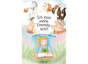 9783990930250 - Ich esse meine Freunde nicht! - Bianca Blum Gebunden