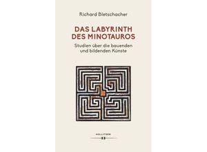 9783990941652 - Das Labyrinth des Minotaurus - Richard Bletschacher Gebunden