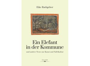 9783990941911 - Ein Elefant in der Kommune - Eike Rathgeber Gebunden