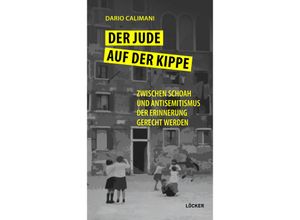 9783990981726 - Der Jude auf der Kippe - Dario Calimani Kartoniert (TB)