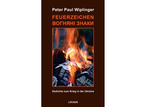 9783990981856 - Feuerzeichen - - Peter Paul Wiplinger Kartoniert (TB)