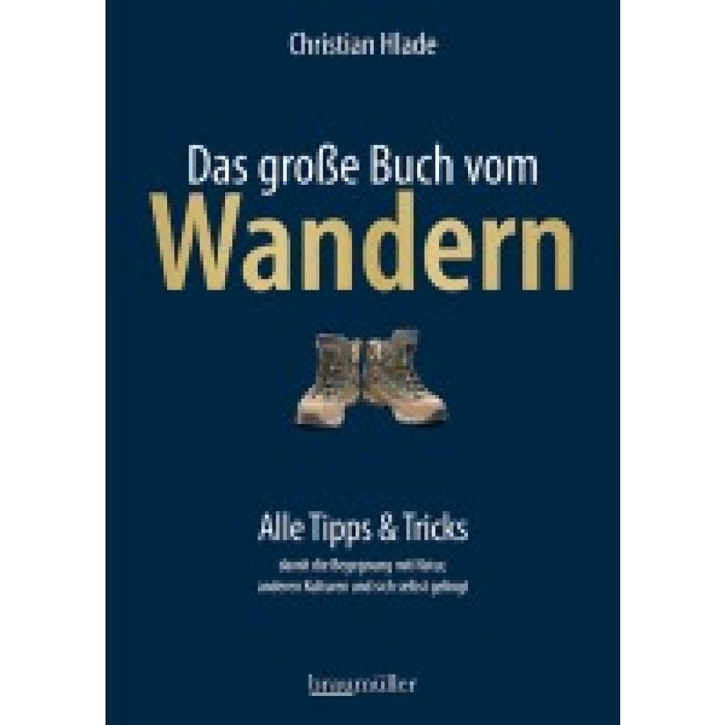 9783991002956 - Hlade Christian Das große Buch vom Wandern