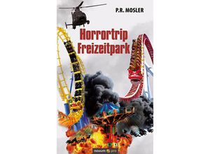 9783991074953 - Horrortrip Freizeitpark - PR Mosler Kartoniert (TB)