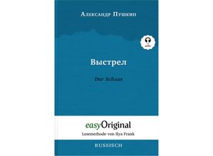 9783991121534 - Vystrel   Der Schuss (Buch + Audio-CD) - Lesemethode von Ilya Frank - Zweisprachige Ausgabe Russisch-Deutsch m 1 Audio-CD m 1 Audio m 1 Audio - Alexander Puschkin Gebunden