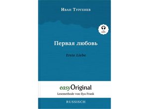 9783991121916 - EasyOriginalcom - Lesemethode von Ilya Frank - Russisch   Pervaja ljubov   Erste Liebe (mit kostenlosem Audio-Download-Link) - Iwan Turgenew Kartoniert (TB)