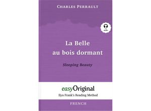 9783991122883 - EasyOriginalcom - Ilya Franks Reading Method - French   La Belle au bois dormant   Sleeping Beauty (with free audio download link) - Charles Perrault Kartoniert (TB)