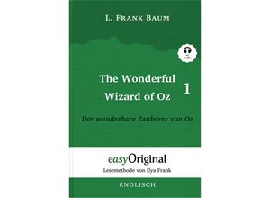 9783991124054 - The Wonderful Wizard of Oz   Der wunderbare Zauberer von Oz - Teil 1 - (Buch + MP3 Audio-CD) - Lesemethode von Ilya Fran - L Frank Baum Taschenbuch