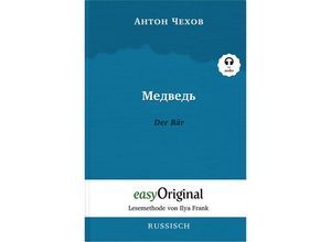 9783991125471 - EasyOriginalcom - Lesemethode von Ilya Frank - Russisch   Medwed   Der Bär (mit kostenlosem Audio-Download-Link) - Anton Pawlowitsch Tschechow Kartoniert (TB)