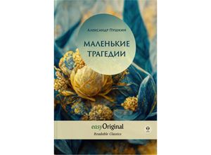 9783991126621 - EasyOriginal Readable Classics   EasyOriginal Readable Classics   Malenkiye Tragedii (with MP3 Audio-CD) - Readable Classics - Unabridged russian edition with improved readability m 1 Audio-CD m 1 Audio m 1 Audio - Alexander Puschkin Gebunden