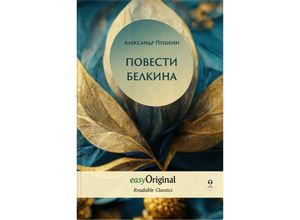 9783991126645 - EasyOriginal Readable Classics   EasyOriginal Readable Classics   Povesti Belkina (with MP3 Audio-CD) - Readable Classics - Unabridged russian edition with improved readability m 1 Audio-CD m 1 Audio m 1 Audio - Alexander Puschkin Gebunden