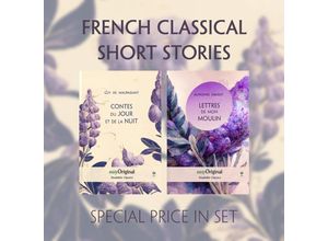 9783991127949 - EasyOriginal Readable Classics   French Classical Short Stories (with audio-online) - Readable Classics - Unabridged french edition with improved readability m 2 Audio m 2 Audio 2 Teile - Guy de Maupassant Alphonse Daudet Gebunden