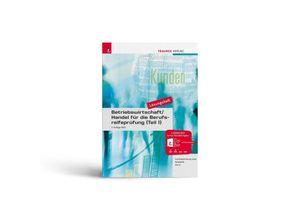 9783991132967 - Betriebswirtschaft Handel für die Berufsreifeprüfung (Teil 1) Lösungsheft - Daniel Zech Elke Rammer Barbara Gassner-Rauscher Gebunden 9783991132967 - Betriebswirtschaft Handel für die Berufsreifeprüfung (Teil 1) Lösungsheft - Daniel Zech Elke Rammer Barbara Gassner-Rauscher Gebunden