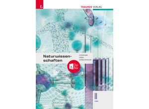 9783991138730 - Naturwissenschaften II HAK + TRAUNER-DigiBox - Dietmar Chodura Helmut Franz Geroldinger Erika Hödl Gebunden