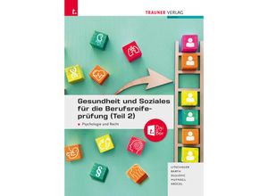 9783991138921 - Gesundheit und Soziales für die Berufsreifeprüfung (Teil 2) - Franz Lintschauer Alfred Barth Tanja Dujlovic Barbara Hufnagl Karl Krückl Gebunden