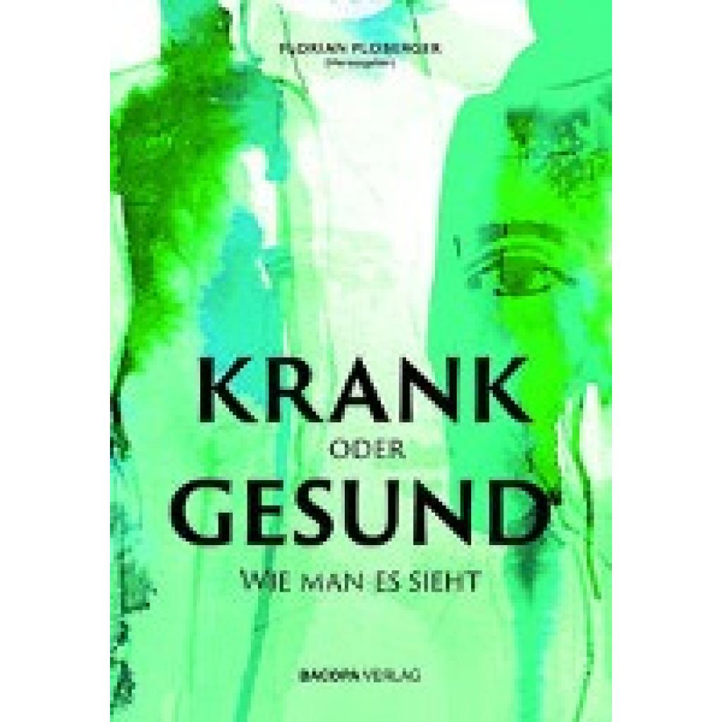 9783991140405 - Baatz Ursula KRANK oder GESUND