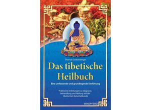 9783991140535 - Das tibetische Heilbuch - Thomas Dunkenberger Gebunden