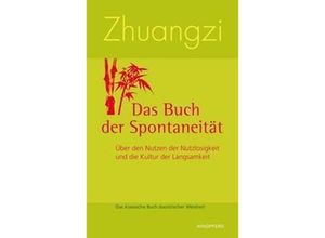 9783991140672 - Zhuangzi Das Buch der Spontaneität - Zhuangzi Gebunden